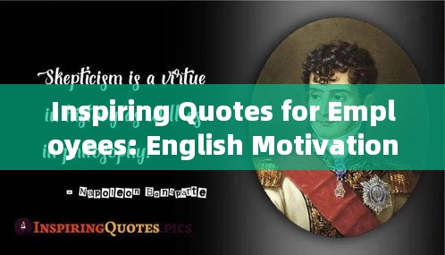 Inspiring Quotes for Employees: English Motivation Power Boosted!